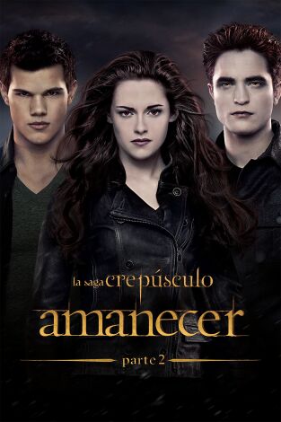 La saga Crepúsculo: Amanecer - Parte 2