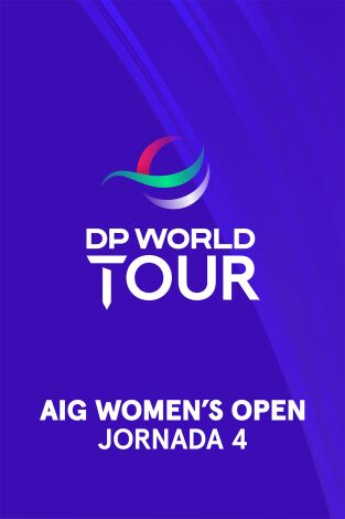AIG Women's Open. AIG Women's Open (World Feed V.O.) Jornada 4. Parte 1.