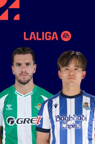 LALIGA EA SPORTS: Betis - R. Sociedad