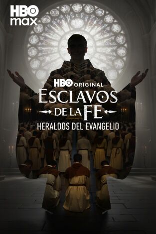 Esclavos de la fe: Heraldos del Evangelio