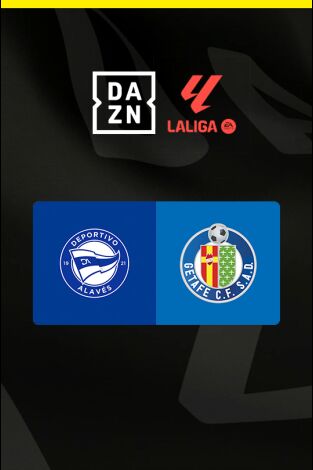 LALIGA EA SPORTS: Alavés - Getafe