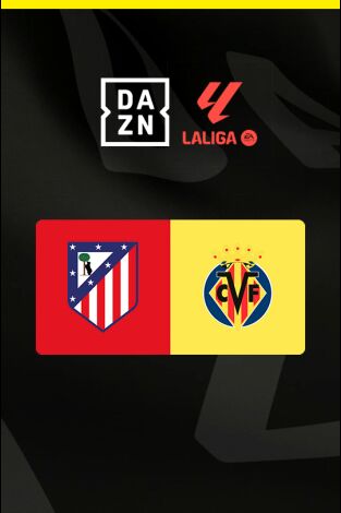 Jornada 2. Jornada 2: Atlético de Madrid - Villarreal