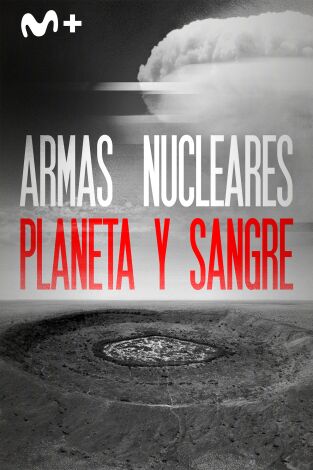 Armas nucleares: planeta y sangre