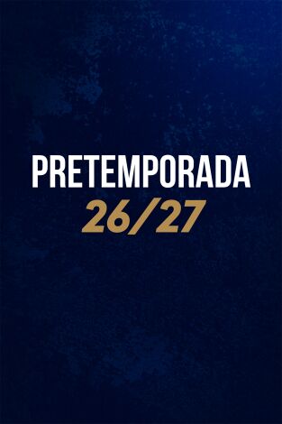 Pretemporada. T(26/27). Pretemporada (26/27): Deportivo Abanca - FC Porto