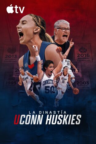 La dinastía: UConn Huskies