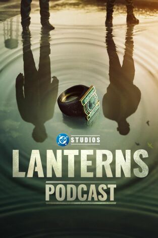 Lanterns: The Official Podcast, Season 1. T(T1). Lanterns: The... (T1): Ep.3