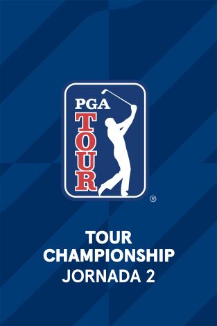 TOUR Championship. TOUR Championship. Jornada 2. Parte 2.