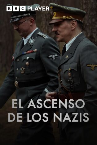 El ascenso de los nazis. T(T2). El ascenso de los nazis (T2)