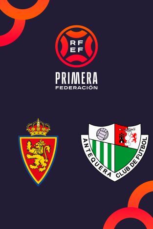 Primera Federación: Zaragoza - Antequera