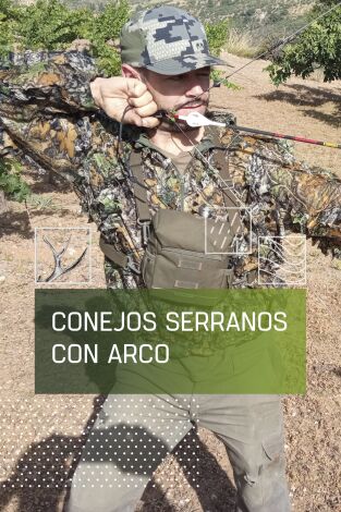 Conejos serranos con arco
