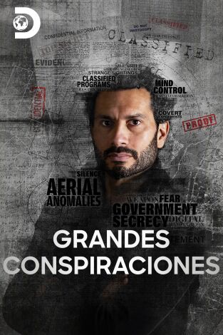 Grandes conspiraciones. Grandes conspiraciones 