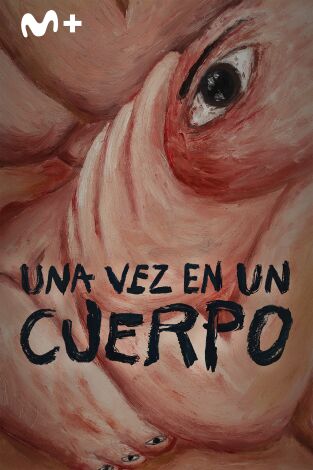 Una vez en un cuerpo