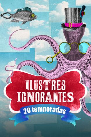 20 temporadas de Ilustres ignorantes