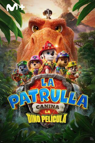 La Patrulla Canina: la dino película