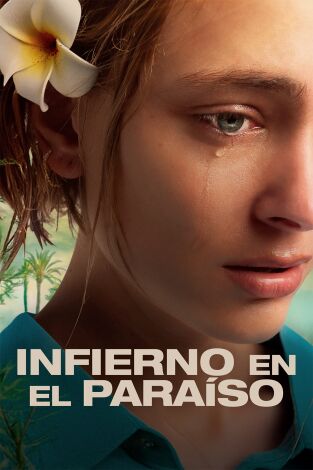 Infierno en el paraiso