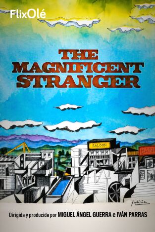 The Magnificent Stranger