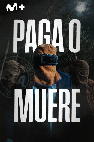 Paga o muere