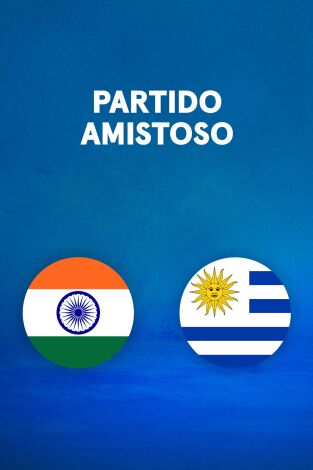 Partido amistoso. T(2026). Partido amistoso (2026): India - Uruguay