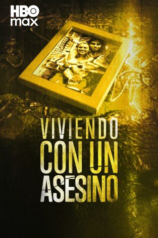 Viviendo con un asesino. Viviendo con un asesino 
