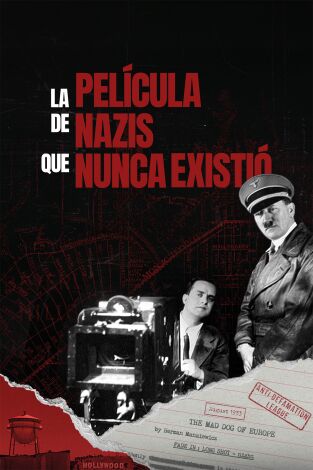 La película de nazis que nunca existió