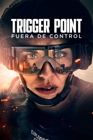 Trigger Point: fuera de control. T(T4). Trigger Point: fuera de control (T4)