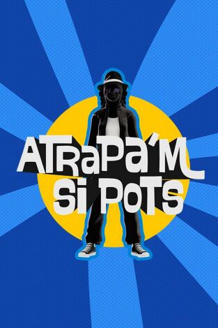 Atrapa'm si pots