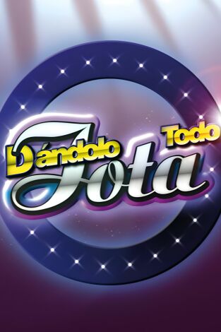 Dándolo todo. T(T2025). Dándolo todo (T2025): Jota en Familia I