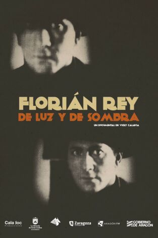 Florán Rey. De luz y de sombra