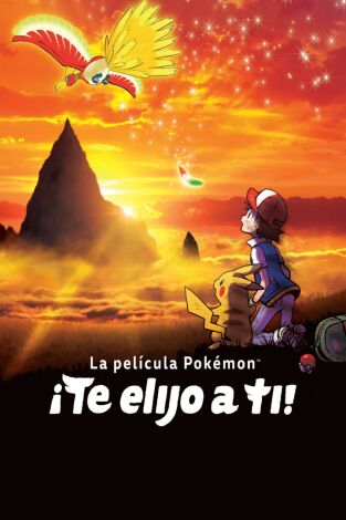 La película Pokémon: ¡Te elijo a ti!