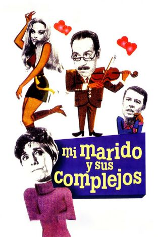 Mi marido y sus complejos
