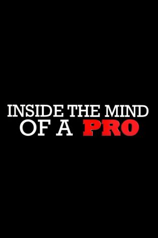 En la mente de un pro. T(T4). En la mente de un pro (T4): Ep.6