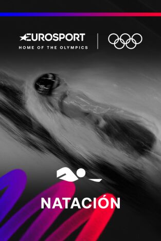 Natación - JJ OO París 2024. T(2024). Natación - JJ OO... (2024): Día 3