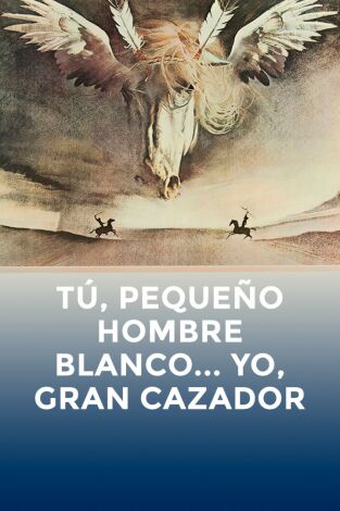 Yo, gran cazador