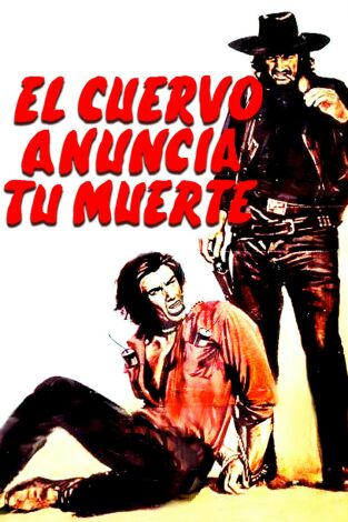 Y al tercer día llegó el Cuervo (el Cuervo anuncia)
