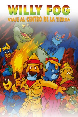 Willy Fog: Viaje al Centro de la Tierra