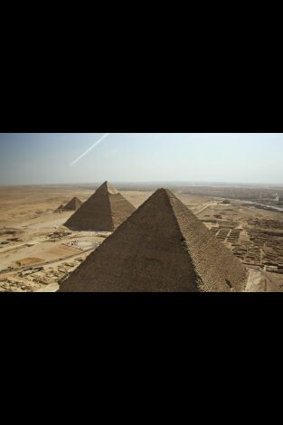 Antiguo Egipto: Crónicas de un imperio. T1.  Episodio 5: Pirámides
