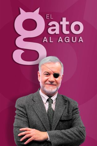 El gato al agua. T(T2025). El gato al agua (T2025): Especial Oviedo