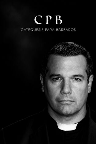 Catequesis Para Bárbaros. T(T1). Catequesis Para... (T1): Catequesis Para Bárbaros 6
