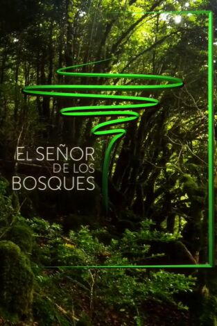El señor de los bosques. T(T3). El señor de los... (T3): Sierra de Albarracín
