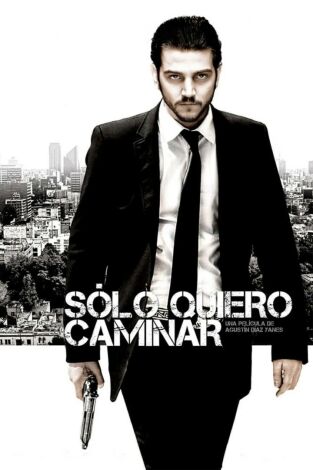 Sólo quiero caminar