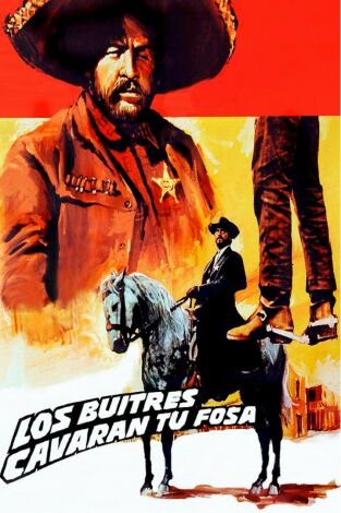 Los buitres cavarán tu fosa