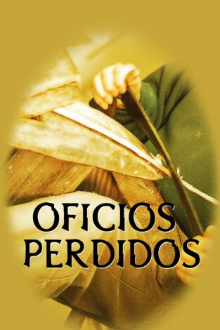 Oficios perdidos. Oficios perdidos 