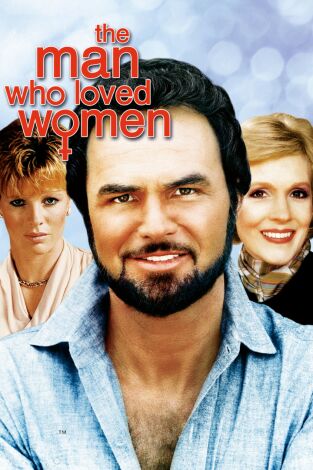 El hombre que amaba a las mujeres