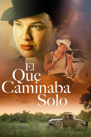 El que caminaba solo