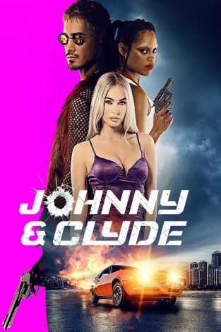 Johnny & Clyde