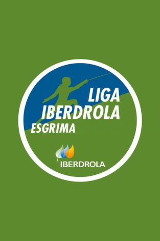 Liga Iberdrola de esgrima. T(24/25). Liga Iberdrola de... (24/25): Final