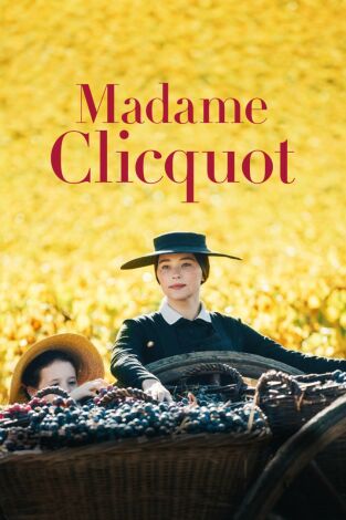 La viuda de Clicquot
