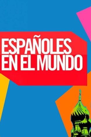 Españoles en el mundo. T(T11). Españoles en el mundo (T11)