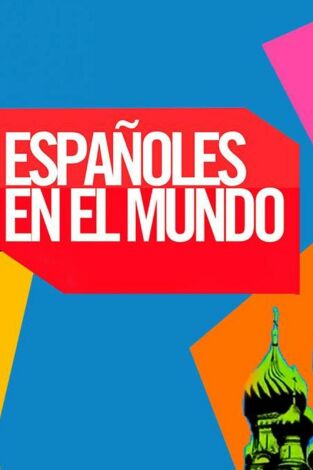 Españoles en el mundo. T(T2). Españoles en el mundo (T2)