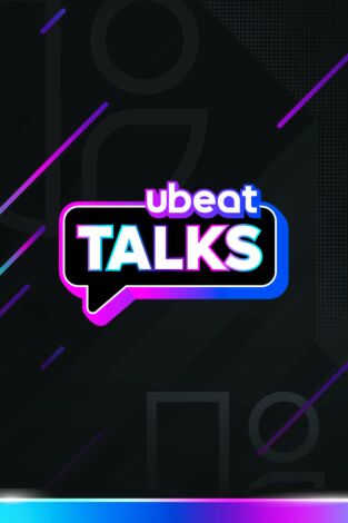 Ubeat Talks. T3. Ubeat Talks